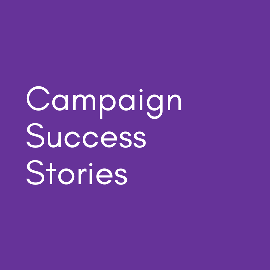 Campaign Success Stories